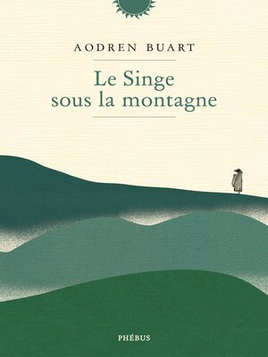 cover image of Le Singe sous la montagne